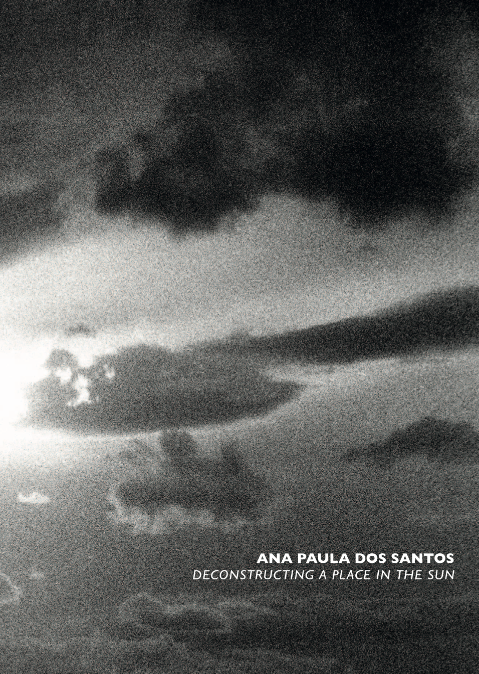 Katalogtext für Ana Paula dos Santos: Deconstructing a Place in the Sun
