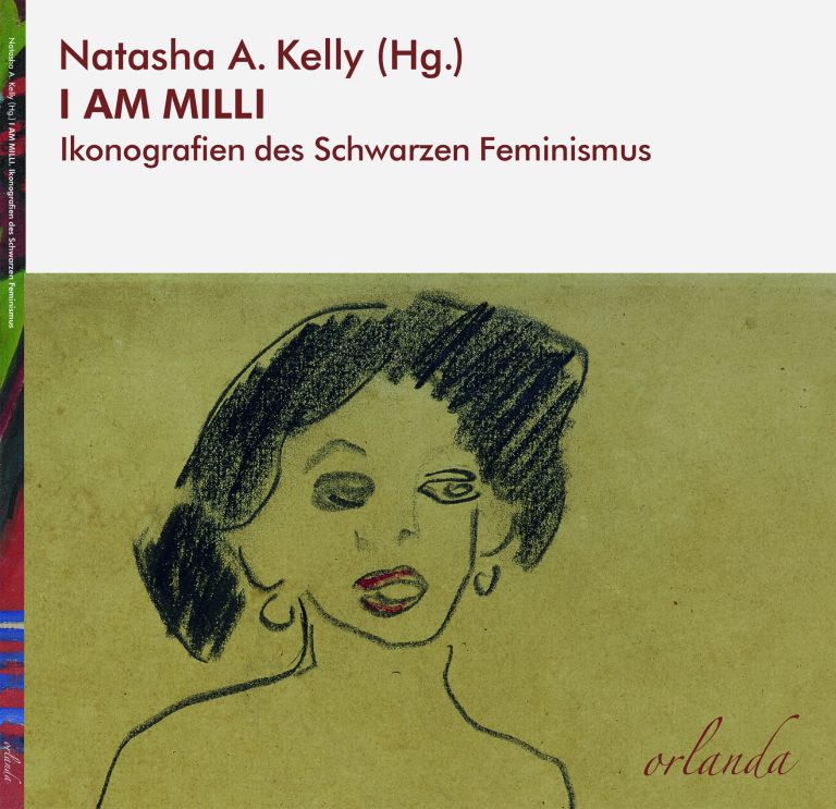 I AM MILLI. Ikonografien des Schwarzen Feminismus
